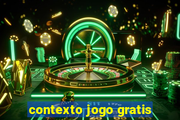 contexto jogo gratis